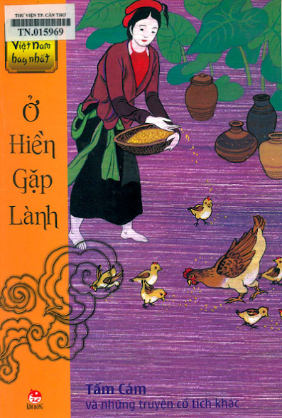 Truyện Cổ Tích Việt Nam Hay Nhất - Ở Hiền Gặp Lành (NXB Kim Đồng 2013) - Nhiều Tác Giả, 48 Trang