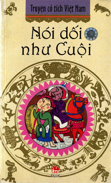 Truyện Cổ Tích Việt Nam - Nói Dối Như Cuội (NXB Kim Đồng 2007) - Lê Minh Hải, 58 Trang