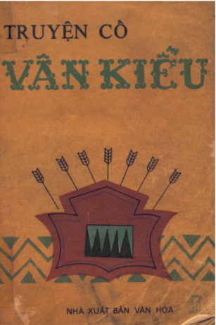 Truyện Cổ Vân Kiều (NXB Văn Hóa 1985) - Mai Văn Tấn, 338 Trang