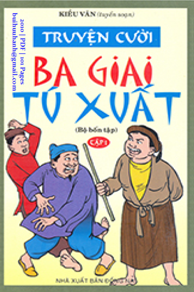Truyện Cười Ba Giai Tú Xuất Tập 1 (NXB Đồng Nai 2010) - Kiều Văn, 101 Trang