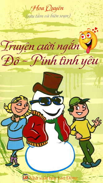 Truyện Cười Ngắn Đô Ping Tình Yêu (NXB Lao Động 2009) - Hoa Quyên, 154 Trang