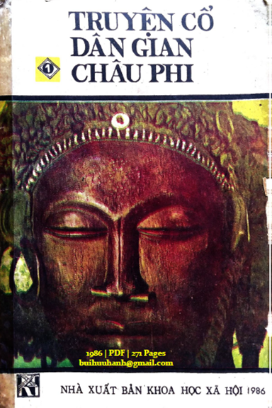 Truyện Dân Gian Châu Phi Tập 1 (NXB Khoa Học Xã Hội 1986) - Trần Nho Thìn, 271 Trang