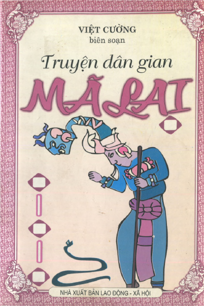 Truyện Dân Gian Mã Lai (NXB Lao Động Xã Hội 2006) - Việt Cường, 182 Trang