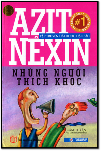 Truyện Hài Hước Tập 1-Những Người Thích Khóc (NXB Đồng Nai 2014) - Azit Nexin, 338 Trang