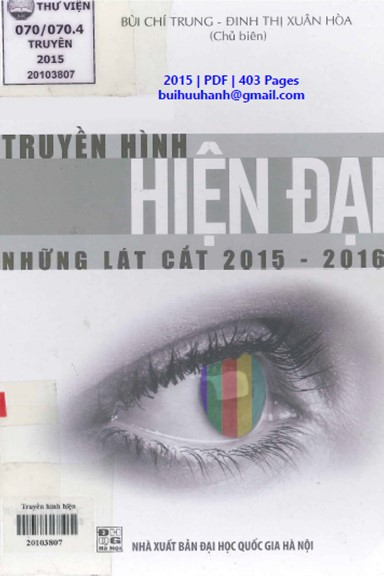 Truyền Hình Hiện Đại-Những Lát Cắt 2015-2016 (NXB Đại Học Quốc Gia 2015) - Bùi Chí Trung, 403 Trang