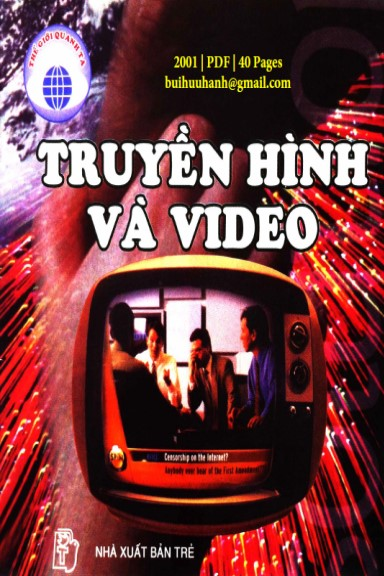 Truyền Hình Và Video (NXB Trẻ 2001) - Nguyễn Tứ, 40 Trang