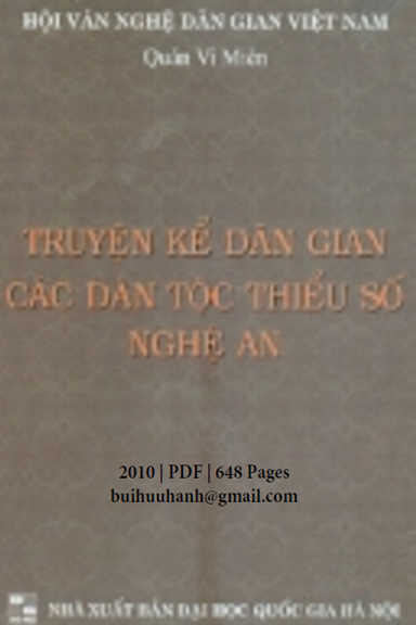 Truyện Kể Dân Gian Các Dân Tộc Thiểu Số Nghệ An (NXB Đại Học Quốc Gia 2010)- Quán Vi Miên, 647 Trang