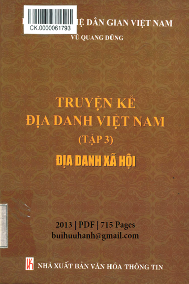 Truyện Kể Địa Danh Việt Nam Tập 3 (NXB Văn Hóa Thông Tin 2013) - Vũ Quang Dũng, 715 Trang