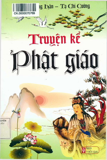 Truyện Kể Phật Giáo (NXB Thời Đại 2014) - Viên Đường Hân, 423 Trang