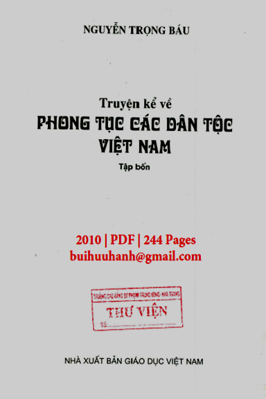 Truyện Kể Về Phong Tục Các Dân Tộc Việt Nam Tập 4 (NXB Giáo Dục 2010) - Nguyễn Trọng Báu, 244 Trang