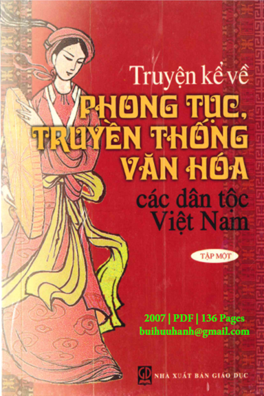 Truyện Kể Về Phong Tục Các Dân Tộc Việt Nam Tập 1 (NXB Giáo Dục 2007) - Nguyễn Trọng Báu, 136 Trang