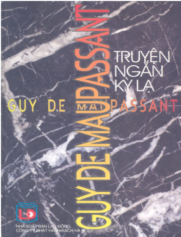 Truyện Ngắn Kỳ Lạ (NXB Lao Động 2005) - Guy De Maupassant, 337 Trang