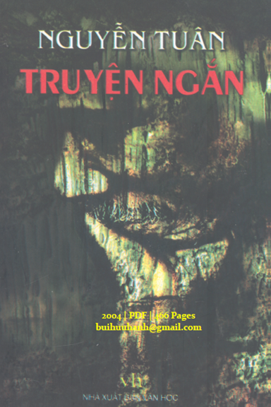 Truyện Ngắn Nguyễn Tuân (NXB Văn Học 2004) - Nguyễn Tuân, 466 Trang