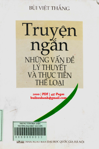 Truyện Ngắn-Những Vấn Đề Lý Thuyết Và Thực Tiễn Thể Loại (NXB Đại Học Quốc Gia 2000)- Bùi Viết Thắng