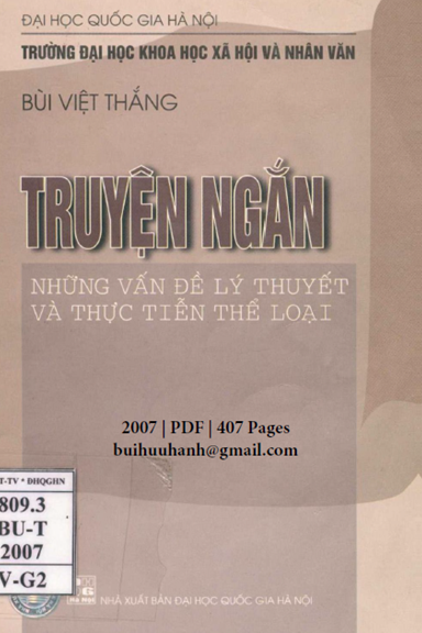 Truyện Ngắn-Những Vấn Đề Lý Thuyết Và Thực Tiễn Thể Loại (NXB Đại Học Quốc Gia 2007)- Bùi Viết Thắng