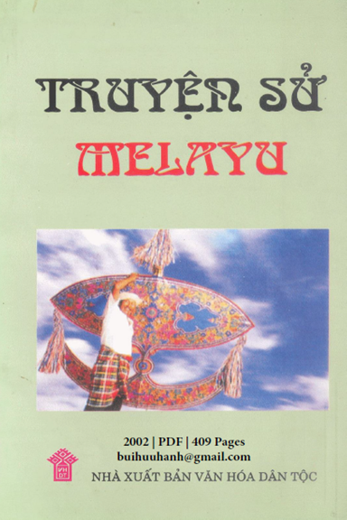 Truyện Sử Melayu (NXB Văn Hóa Dân Tộc 2002) - W. G. Shellabear, 409 Trang