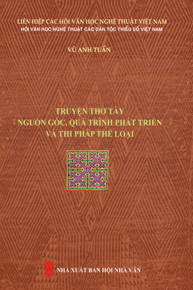 Truyện Thơ Tày-Nguồn Gốc, Quá Trình Phát Triển Và Thi Pháp Thể Loại - Vũ Anh Tuấn, 681 Trang
