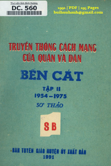 Truyền Thống Cách Mạng Của Quân Và Dân Bến Cát Tập 2 (NXB Sông Bé 1991) - Lê Thanh Hiệp, 195 Trang