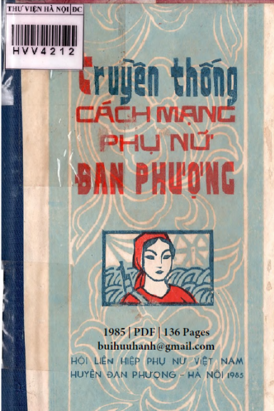 Truyền Thống Cách Mạng Phụ Nữ Đan Phượng (NXB Hà Nội 1985) - Tạ Văn Khai, 136 Trang