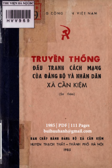 Truyền Thống Đấu Tranh Cách Mạng Của Đảng Bộ Và Nhân Dân Xã Cần Kiệm - Nhiều Tác Giả, 111 Trang