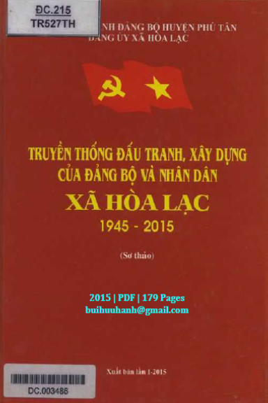 Truyền Thống Đấu Tranh Xây Dựng Của Đảng Bộ Và Nhân Dân Xã Hòa Lạc 1945-2015 - Đỗ Hồng Phúc