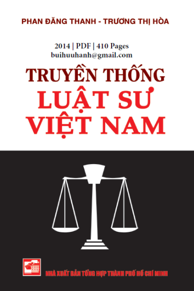 Truyền Thống Luật Sư Việt Nam (NXB Tổng Hợp 2014) - Phan Đăng Thanh, 410 Trang