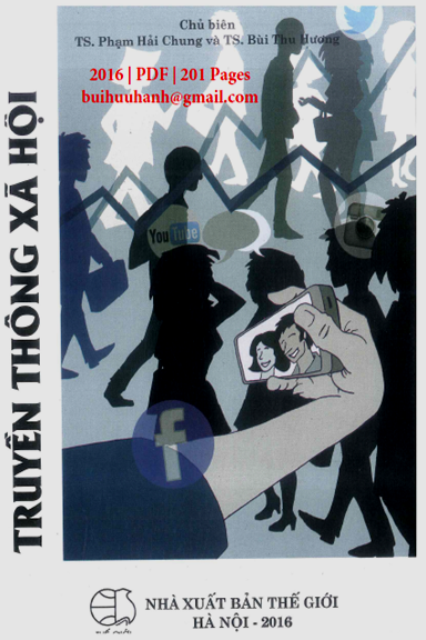 Truyền Thông Xã Hội (NXB Thế Giới 2016) - Phạm Hải Chung, 201 Trang