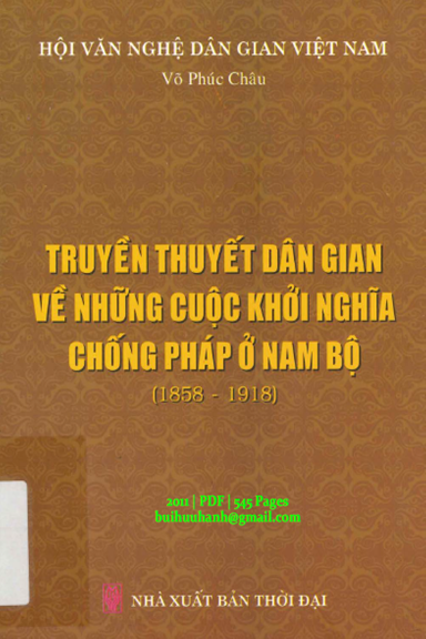 Truyền Thuyết Dân Gian Về Những Cuộc Khởi Nghĩa Chống Pháp Ở Nam Bộ (NXB Thời Đại 2011) - Phúc Châu
