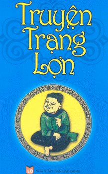 Truyện Trạng Lợn (NXB Lao Động 2007) - Hoàng Xuân, 68 Trang