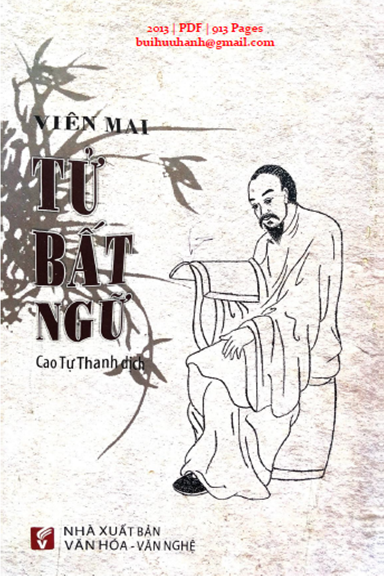 Tử Bất Ngữ (NXB Văn Hóa Văn Nghệ 2013) - Viên Mai, 913 Trang