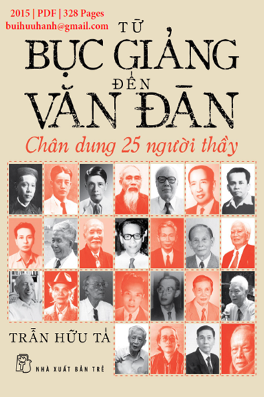 Từ Bục Giảng Đến Văn Đàn (NXB Trẻ 2015) - Trần Hữu Tá, 328 Trang