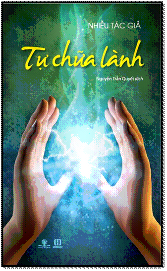 Tự Chữa Lành (NXB Hồng Đức 2014) - Nhiều Tác Giả, 180 Trang