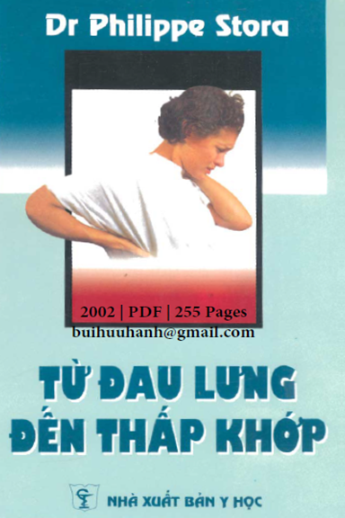 Từ Đau Lưng Đến Thấp Khớp (NXB Y Học 2002) - Philippe Stora, 255 Trang