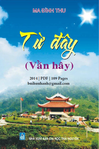 Từ Đây [Vằn Hây] (NXB Đại Học Thái Nguyên 2014) - Ma Đình Thu, 109 Trang