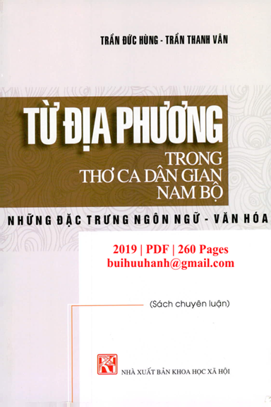 Từ Địa Phương Trong Thơ Ca Dân Gian Nam Bộ Những Đặc Trưng Ngôn Ngữ-Văn Hóa - Trần Đức Hùng