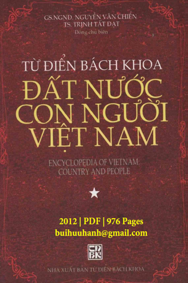 Từ Điển Bách Khoa Đất Nước Con Người Việt Nam Tập 1 (NXB Từ Điển Bách Khoa 2012) - Nguyễn Văn Chiển