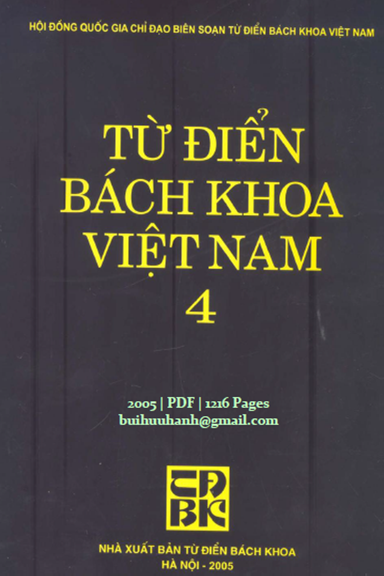 Từ Điển Bách Khoa Việt Nam Tập 4 (NXB Từ Điển Bách Khoa 2005) - Nhiều Tác Giả, 1216 Trang