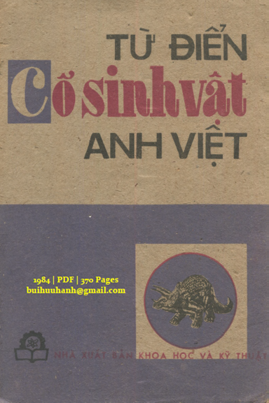 Từ Điển Cổ Sinh Vật Anh-Việt (NXB Khoa Học Kỹ Thuật 1984) - Trương Cam Bảo, 370 Trang