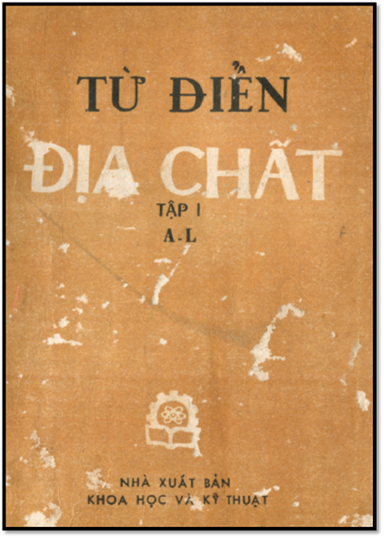 Từ Điển Địa Chất Tập 1 (NXB Khoa Học Kỹ Thuật 1979) - Nguyễn Văn Chiển, 396 Trang