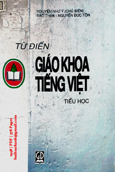 Từ Điển Giáo Khoa Tiếng Việt Tiểu Học (NXB Giáo Dục 1998) - Nguyễn Như Ý, 378 Trang