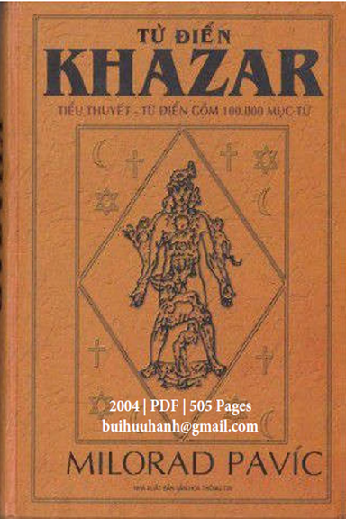 Từ Điển Khazar (NXB Văn Hóa Thông Tin 2004) - Milorad Pavic, 505 Trang