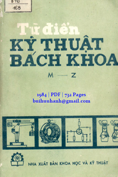 Từ Điển Kỹ Thuật Bách Khoa Tập 2 (NXB Khoa Học Kỹ Thuật 1984) - I.I. Artobolevskiy, 732 Trang