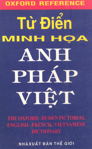 Từ Điển Minh Họa Anh-Pháp-Việt (NXB Thế Giới 1995) - Lê Minh Triết, 2061 Trang