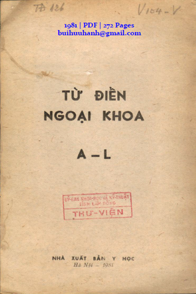 Từ Điển Ngoại Khoa A-L (NXB Y Học 1981) - Lê Cao Đài, 272 Trang