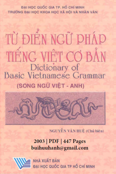 Từ Điển Ngữ Pháp Tiếng Việt Cơ Bản (NXB Đại Học Quốc Gia 2003) - Nguyễn Văn Huệ, 447 Trang