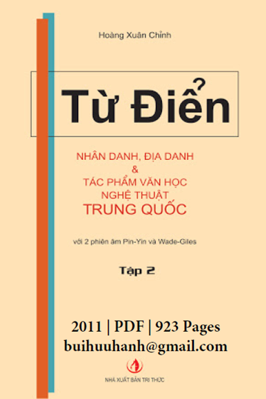 Từ Điển Nhân Danh, Địa Danh Và Tác Phẩm Văn Học Nghệ Thuật Trung Quốc Tập 2 - Hoàng Xuân Chỉnh