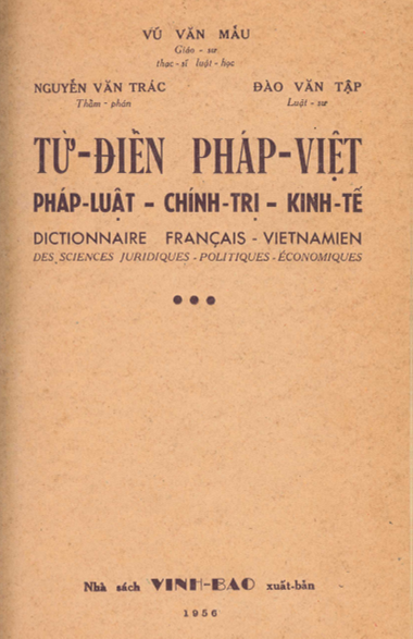 Từ Điển Pháp-Việt Pháp Luật, Chính Trị, Kinh Tế Tập 3 (NXB Vĩnh Bảo 1956) - Vũ Văn Mẫu, 424 Trang