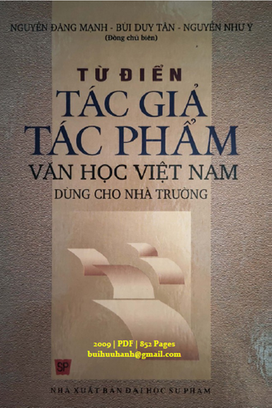 Từ Điển Tác Giả Tác Phẩm Văn Học Việt Nam (NXB Đại Học Sư Phạm 2009) - Nguyễn Đăng Mạnh, 852 Trang