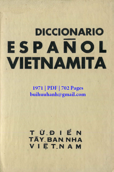 Từ Điển Tây Ban Nha-Việt Nam (NXB La Habana 1971) - Nhiều Tác Giả, 702 Trang