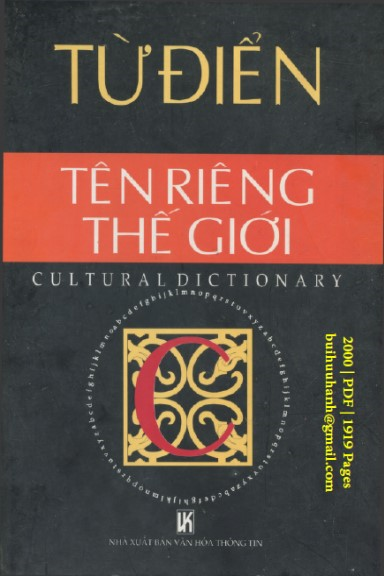 Từ Điển Tên Riêng Thế Giới (NXB Văn Hóa Thông Tin 2000) - Raul Robert, 1919 Trang